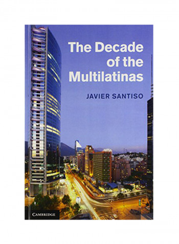 The Decade Of The Multilatinas Hardcover