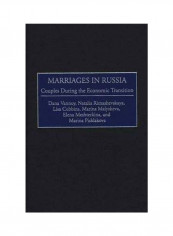 Marriages In Russia: Couples During The Economic Transition Hardcover