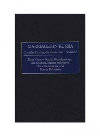 Marriages In Russia: Couples During The Economic Transition Hardcover