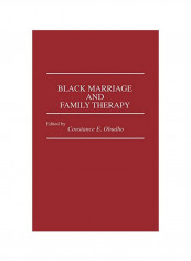 Black Marriage And Family Therapy Hardcover