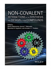 Non-Covalent Interactions In The Synthesis And Design Of New Compounds Hardcover