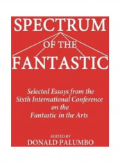 Spectrum Of The Fantastic Hardcover English by Donald Palumbo