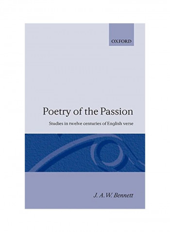 Poetry Of The Passion: Studies In Twelve Centuries Of English Verse Paperback