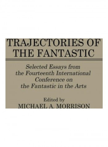Trajectories of the Fantastic Hardcover English by Michael A. Morrison