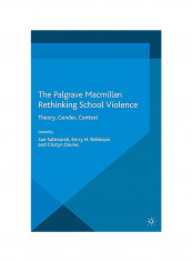 Rethinking School Violence: Theory, Gender, Context Paperback English by Kerry Robinson
