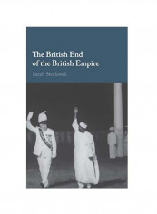 The British End Of The British Empire Hardcover