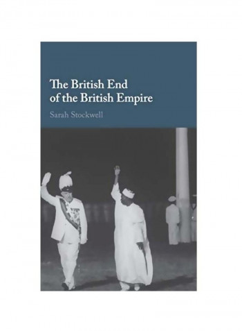 The British End Of The British Empire Hardcover