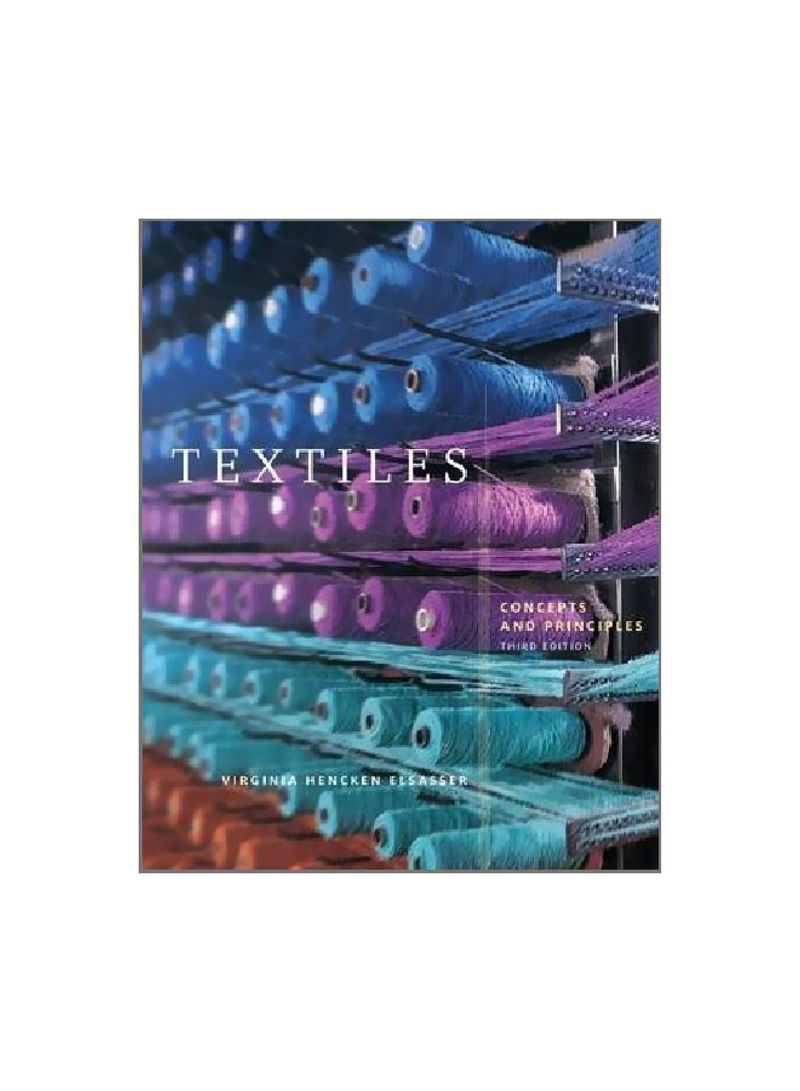 Textiles : Concepts And Principles Paperback
