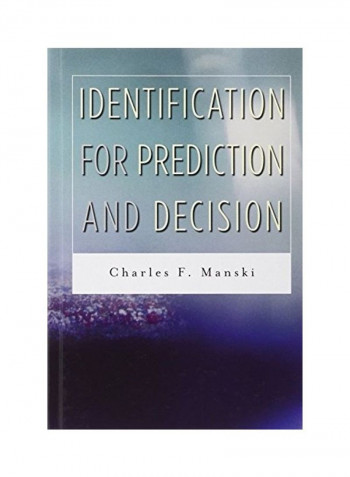Identification For Prediction And Decision Hardcover English by Charles F. Manski