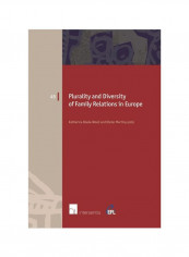 Plurality And Diversity Of Family Relations In Europe, Volume 45 Paperback