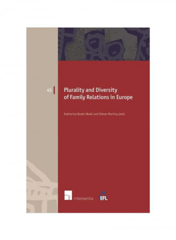 Plurality And Diversity Of Family Relations In Europe, Volume 45 Paperback