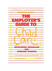 The Employer's Guide To Child Care Hardcover English by Barbara Adolf