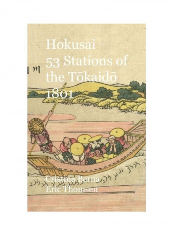 Hokusai 53 Stations of the Tōkaidō 1801 Hardcover الإنجليزية by Cristina Berna
