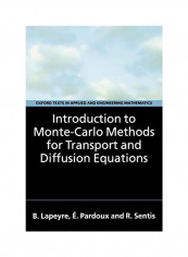 Introduction To Monte-Carlo Methods For Transport And Diffusion Equations Paperback reviews Introduction To Monte-Carlo Methods For Transport And Diffusion Equations Paperback