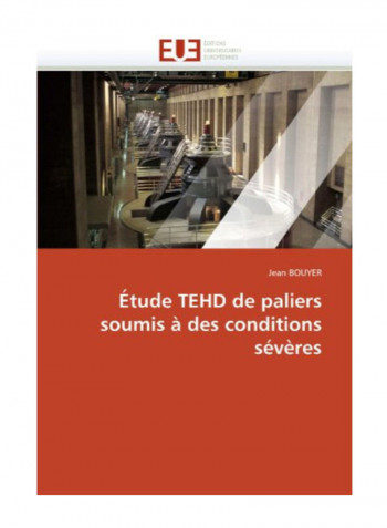 Etude TEHD De Paliers Soumis A Des Conditions Severes Paperback