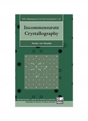 Incommensurate Crystallography Hardcover reviews Incommensurate Crystallography Hardcover