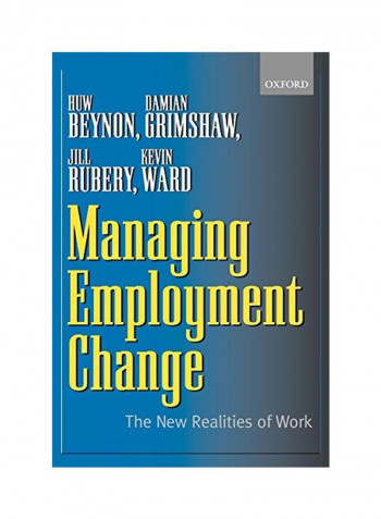Managing Employment Change: The New Realities Of Work Paperback