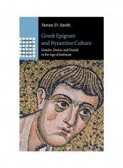 Greek Epigram And Byzantine Culture Hardcover English by Steven D. Smith