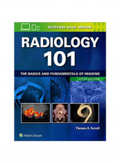 Radiology 101: The Basics And Fundamentals Of Imaging Paperback