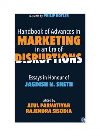 Handbook Of Advances In Marketing In An Era Of Disruptions: Essays In Honour Of Jagdish N. Sheth Hardcover English