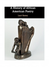 A History Of African American Poetry Hardcover English by Lauri Ramey