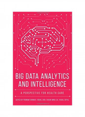 Big Data Analytics and Intelligence: A Perspective for Health Care Hardcover English by Poonam Tanwar