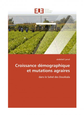 Croissance Demographique Et Mutations Agraires Paperback