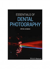 Essentials Of Dental Photography Paperback