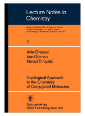 Topological Approach To The Chemistry Of Conjugated Molecules Paperback 1st Edition