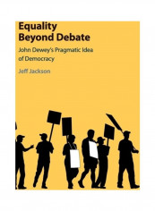 Equality Beyond Debate Hardcover English by Jeff Jackson