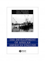 The Development of African American English Paperback