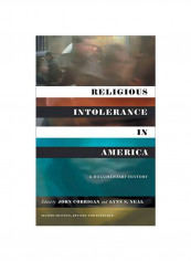 Religious Intolerance In America: A Documentary History Hardcover