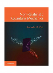 Non-Relativistic Quantum Mechanics Hardcover