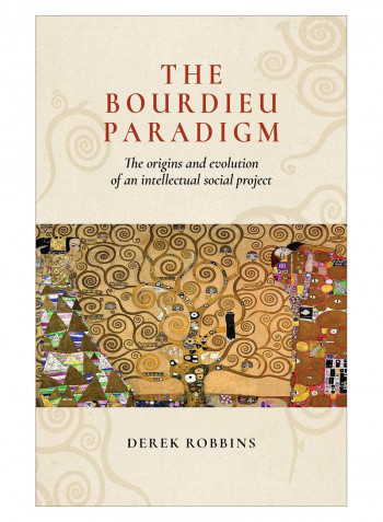 The Bourdieu Paradigm Hardcover
