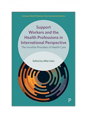 Support Workers And The Health Professions Hardcover English by Mike Saks