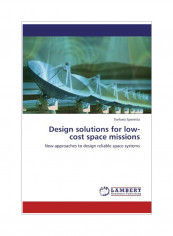 Design Solutions For Low-Cost Space Missions Paperback