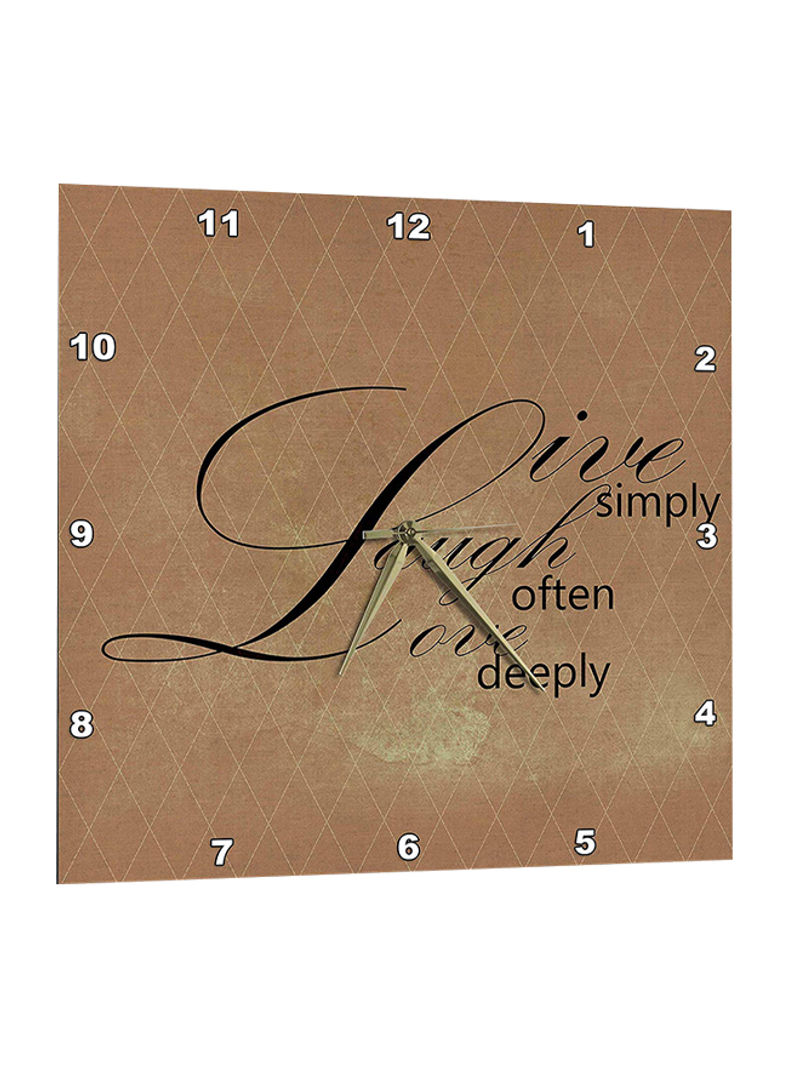 Quote Printed Wall Clock Brown 15 x 15inch