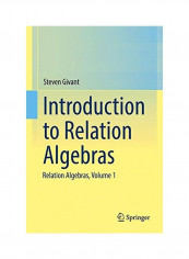 Introduction to Relation Algebras Hardcover