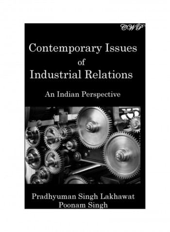 Contemporary Issues Of Industrial Relations Paperback الإنجليزية by Pradhyuman Singh Lakhawat
