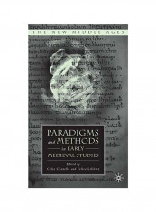 Paradigms And Methods In Early Medieval Studies Hardcover