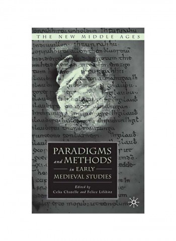 Paradigms And Methods In Early Medieval Studies Hardcover