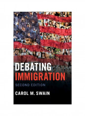 Debating Immigration Hardcover 2