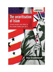 The Securitisation Of Islam Hardcover English by Clara Eroukhmanoff