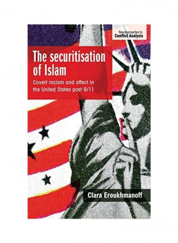 The Securitisation Of Islam Hardcover English by Clara Eroukhmanoff