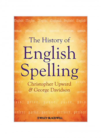 The History Of English Spelling Hardcover English by Christopher Upward - 08-11-2011