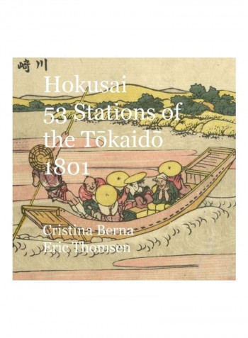 Hokusai 53 Stations of the Tōkaidō 1801 Paperback الإنجليزية by Cristina Berna