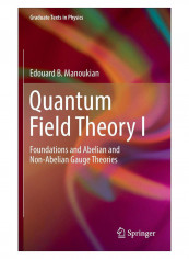Quantum Field Theory I Hardcover 1st Edition