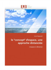 Le "Concept" D'Espace, Une Approche Distanciee Paperback