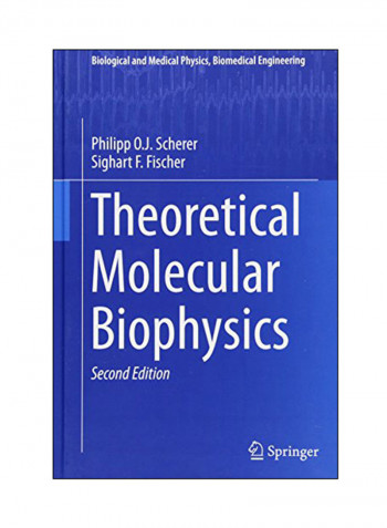 Theoretical Molecular Biophysics Hardcover 2