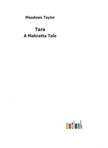 Tara A Mahratta Tale Hardcover English by Meadows Taylor